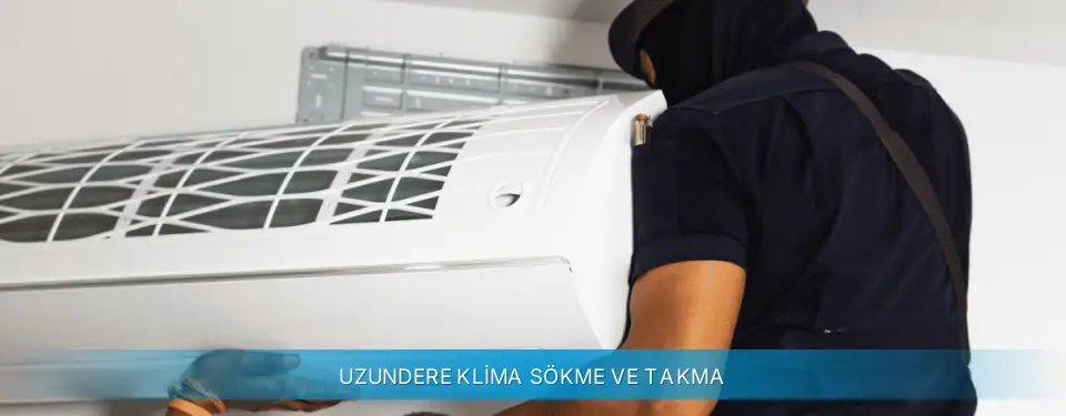 Uzundere İlçemi Gree Klima Sökme ve Takma